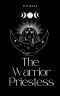 [The Warrior Midwife 02] • The Warrior Priestess